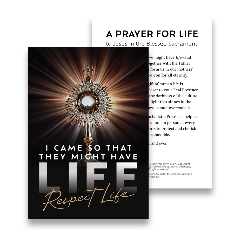 A Prayer for Life to Jesus in the Blessed Sacrament