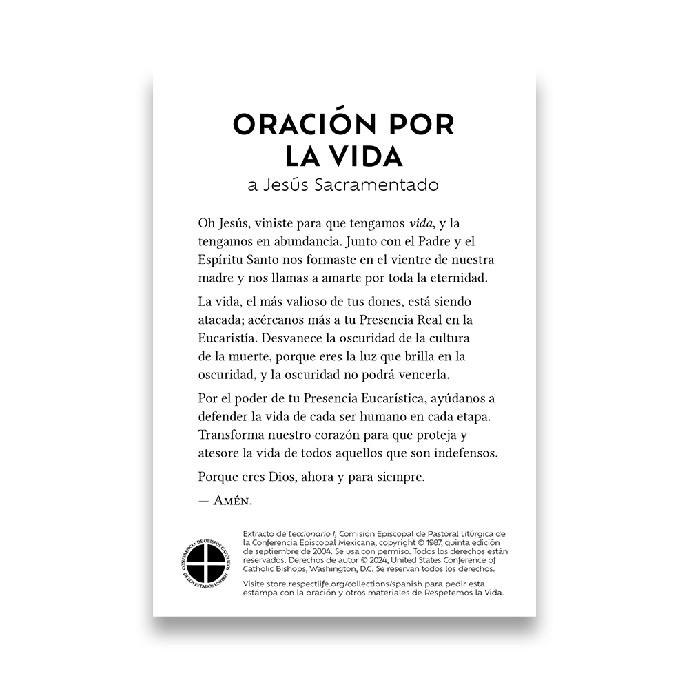 Oración por la vida a Jesús Sacramentado (A Prayer for Life to Jesus in the Blessed Sacrament)