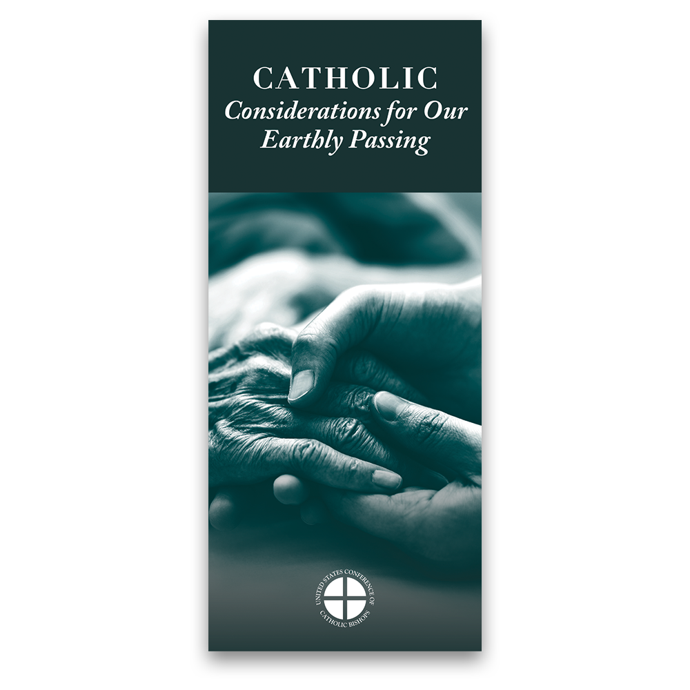 Catholic Considerations for Our Earthly Passing