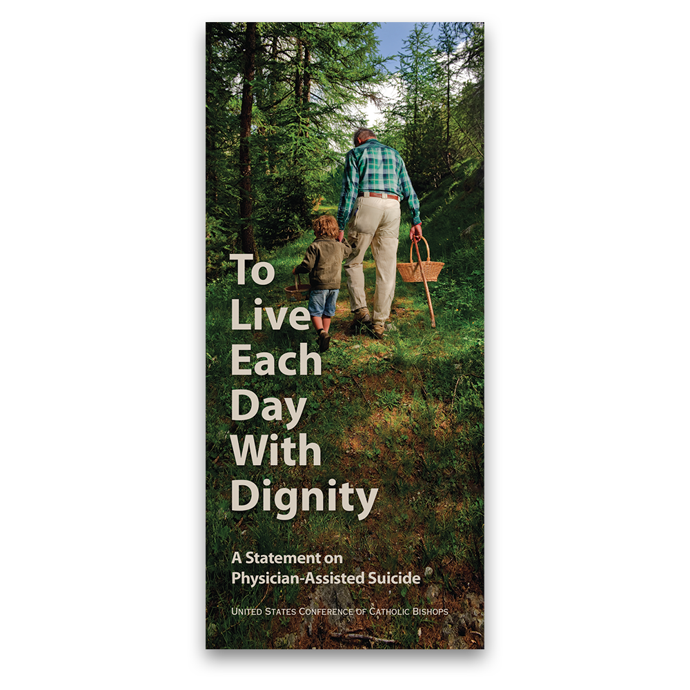 To Live Each Day with Dignity: A Statement on Physician-Assisted Suicide