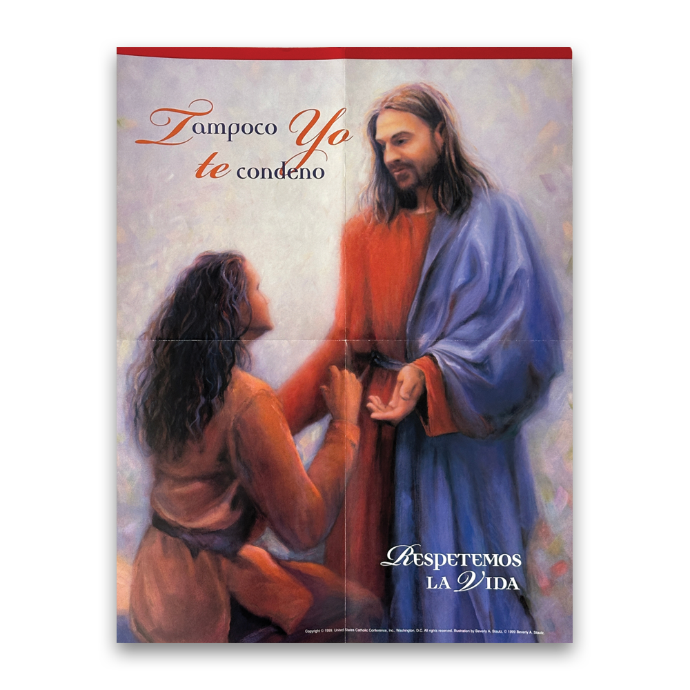 Tampoco Yo te condeno (Neither Do I Condemn You) Poster