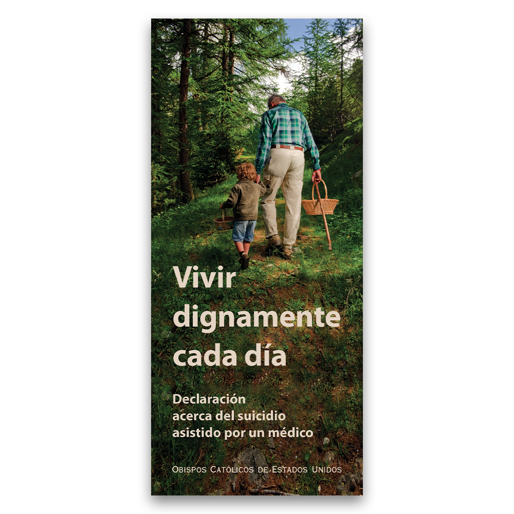 Vivir dignamente cada día: Declaración acerca del suicidio asistido por un médico (To Live Each Day with Dignity: A Statement on Physician-Assisted Suicide)